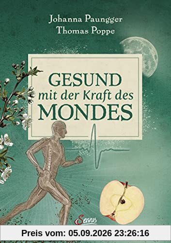 Gesund mit der Kraft des Mondes