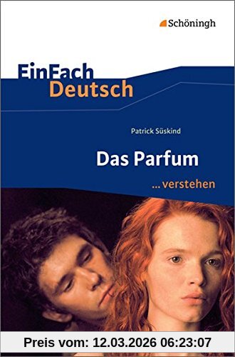 Stefan Volk EinFach Deutsch ...verstehen, Patrick Süskind, Das Parfum