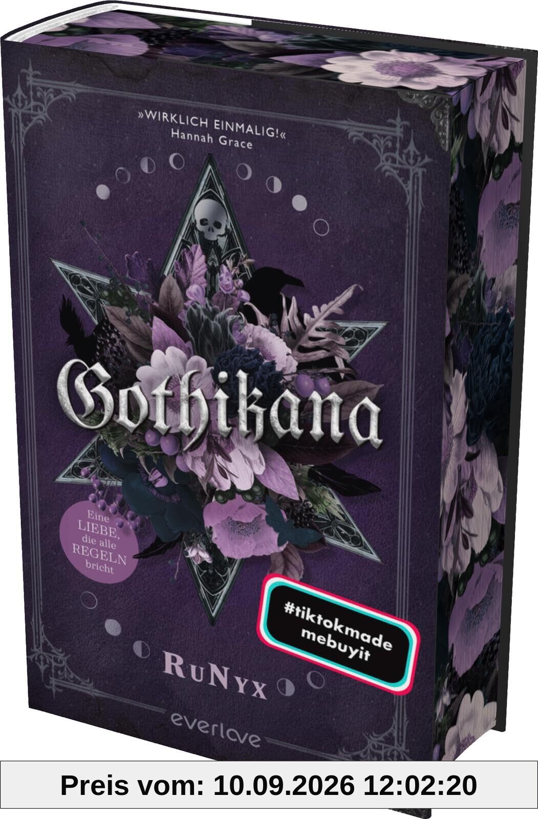 Gothikana – Eine Liebe, die alle Regeln bricht: Roman | Mit limitiertem Farbschnitt und exklusiven Bonuskapiteln | TikTok made me read it! Die atmosphärische Romance endlich auf Deutsch