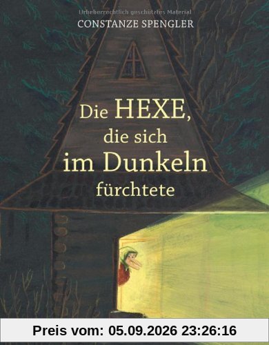 Die Hexe, die sich im Dunkeln fürchtete