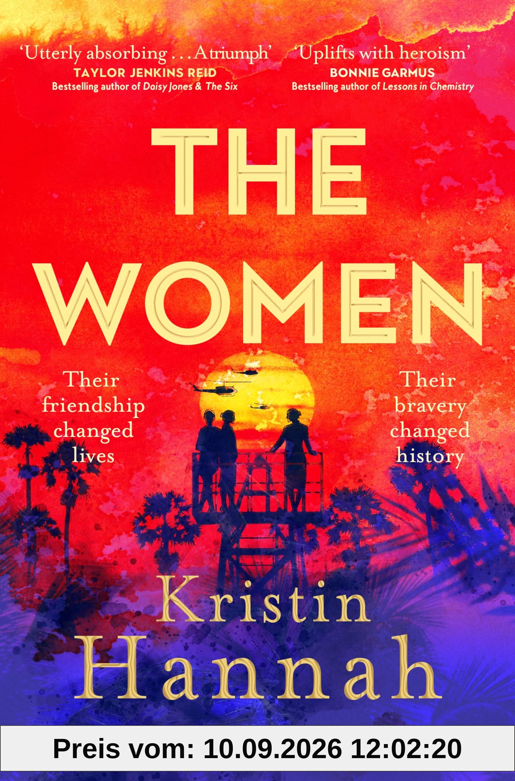 The Women: From the multimillion copy bestselling author of The Nightingale and The Four Winds