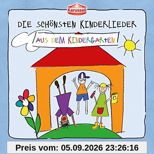 Die Schönsten Kinderlieder - Aus dem Kindergarten