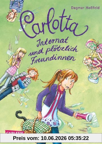 Carlotta, Band 2: Carlotta - Internat und plötzlich Freundinnen