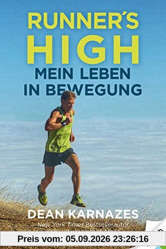 Mein Leben in Bewegung: Runner's High
