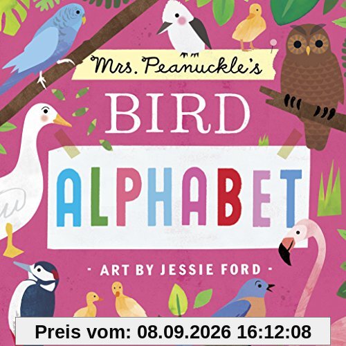 Mrs. Peanuckle's Bird Alphabet (Mrs. Peanuckle's Alphabet, Band 5)