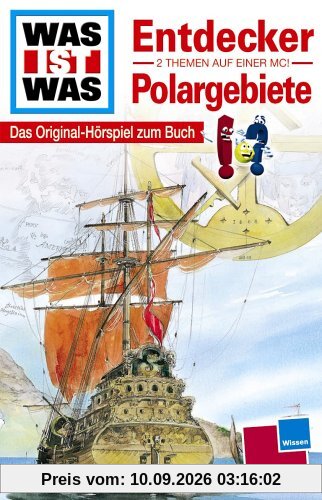 WAS IST WAS, Folge 17: Entdecker / Polargebiete. [Musikkassette] [Musikkassette]