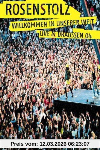 Rosenstolz - Willkommen In Unserer Welt