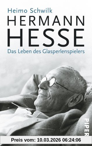 Heimo Schwilk Hermann Hesse, Das Leben Des Glasperlenspielers