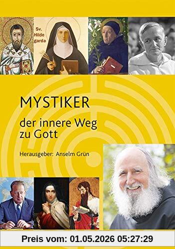 Mystiker: Der innere Weg zu Gott