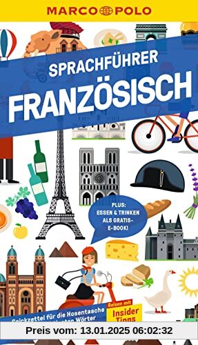 MARCO POLO Sprachführer Französisch: Nie mehr sprachlos! Die wichtigsten Wörter für deinen Urlaub