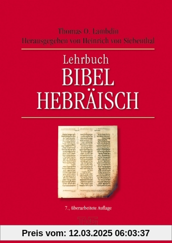 Lehrbuch Bibel Hebräisch (TVG - Lehrbücher)