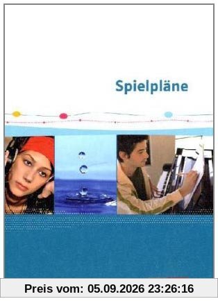Spielpläne. Oberstufe: Schülerbuch Klasse 10-13