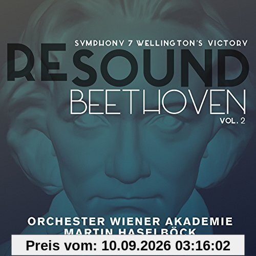 Beethoven: Re-Sound, Vol.2: Sinfonie 7 Wellington's Victory