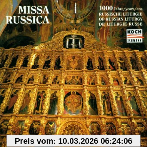 Kathetralchor Moskau Missa Russica (1000 Jahre Russische Liturgie)
