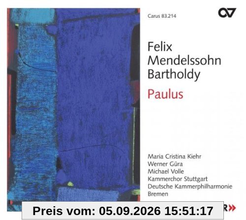 Felix Mendelssohn Bartholdy: Paulus op. 36