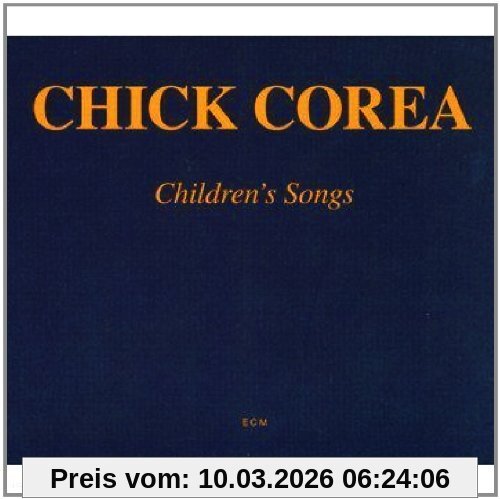 Chick Corea Children's Songs (Touchstones Edition/Original Papersleeve) [Original Recording Remastered]