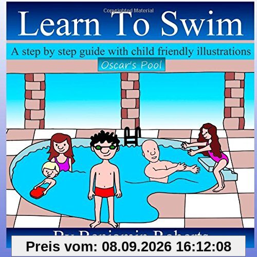 Learn To Swim: Teaching You to Teach Your Child to Swim