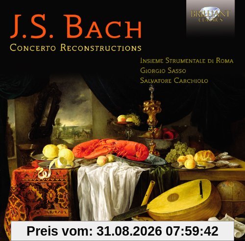 Bach: Concerto Reconstructions