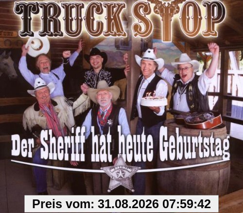 Der Sheriff Hat Heute Geburtstag