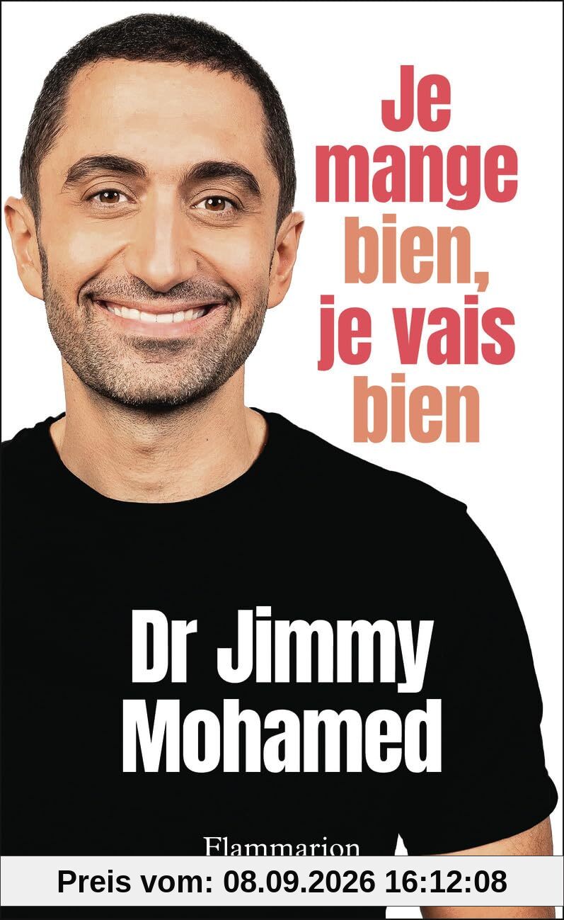 Je mange bien, je vais bien