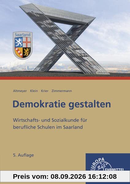 Demokratie gestalten - Saarland: Wirtschafts- und Sozialkunde für berufliche Schulen im Saarland
