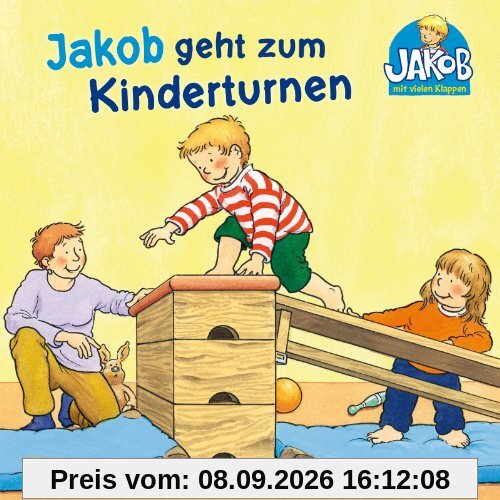 Jakob geht zum Kinderturnen (Kleiner Jakob)