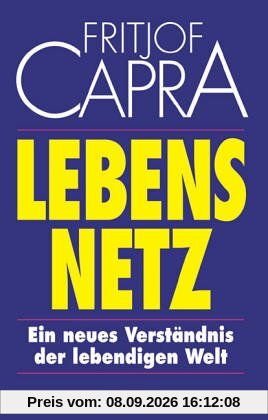Lebensnetz. Ein neues Verständnis der lebendigen Welt