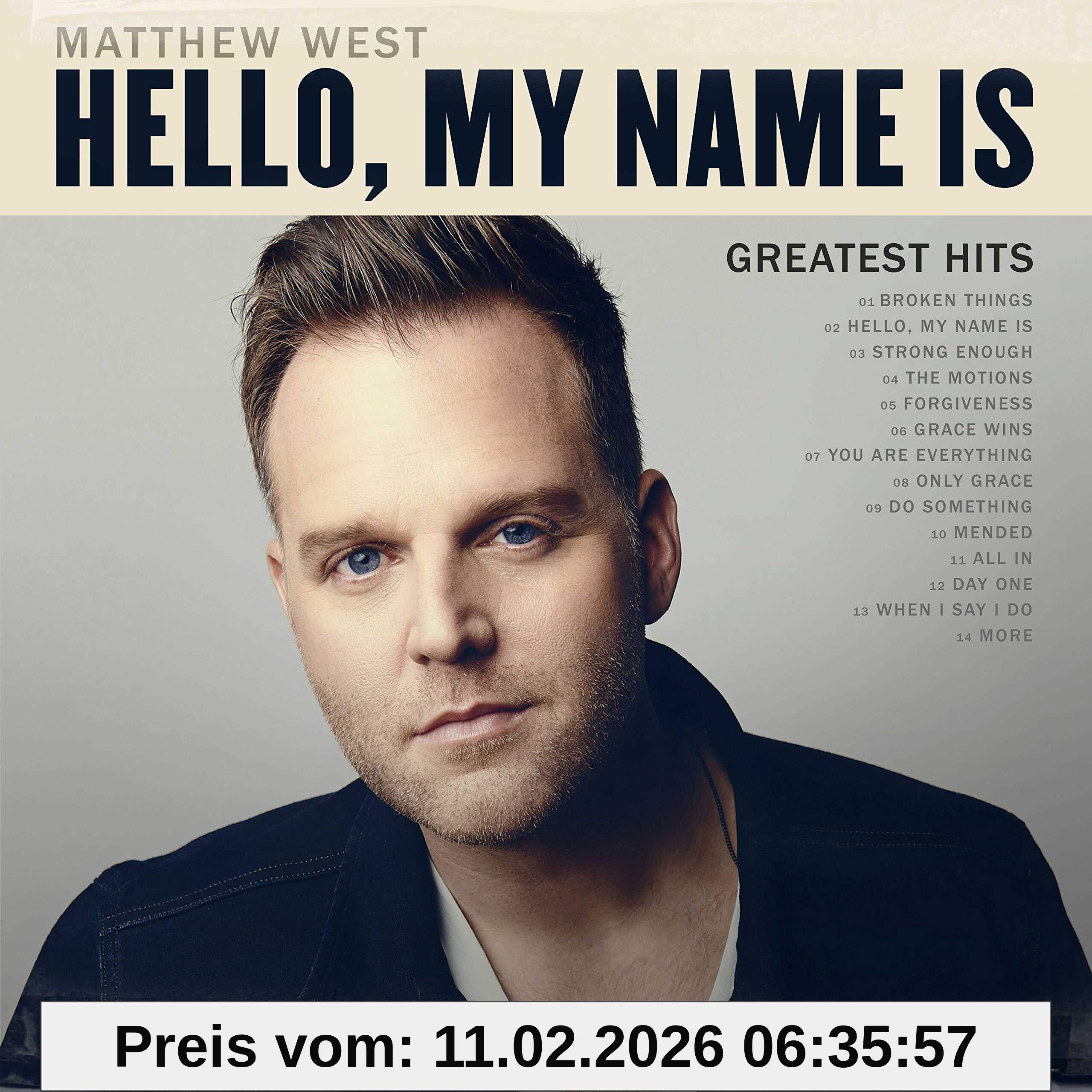 Matthew West - Hello, My Name Is, Greatest Hits