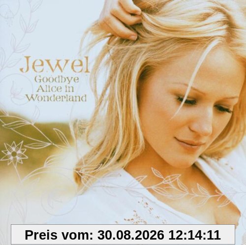 Jewel Goodbye Alice In Wonderland