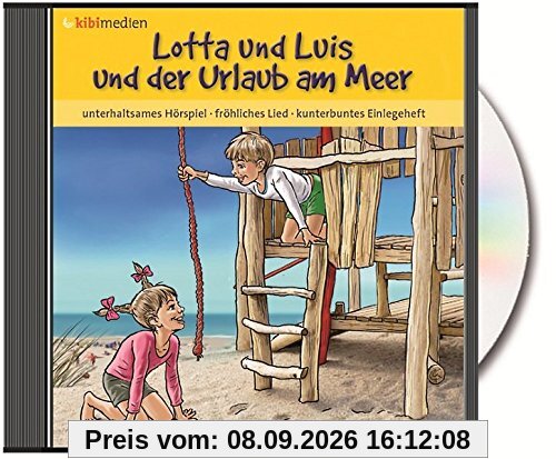 Lotta und Luis und der Urlaub am Meer