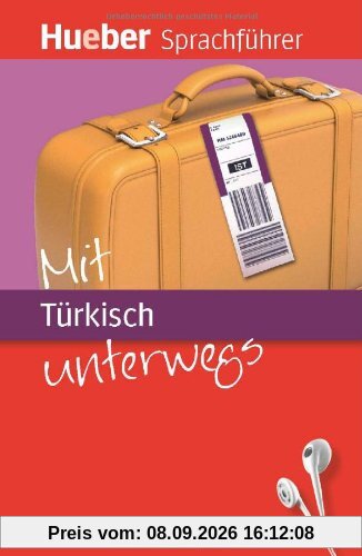 Mit Türkisch unterwegs: Buch mit MP3-Download