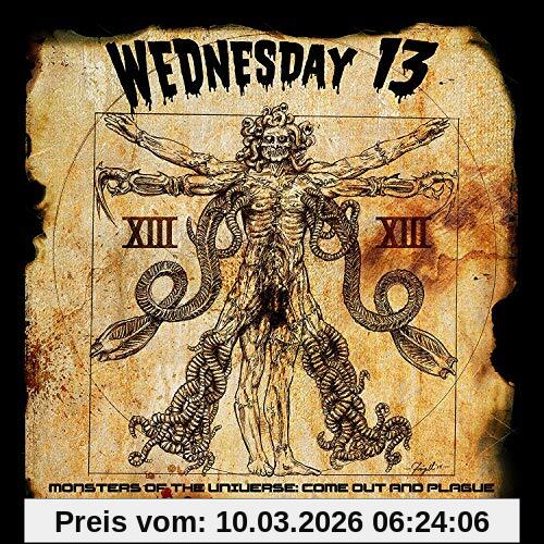 Wednesday13 Monster Of The Universe, Come Out And Plague