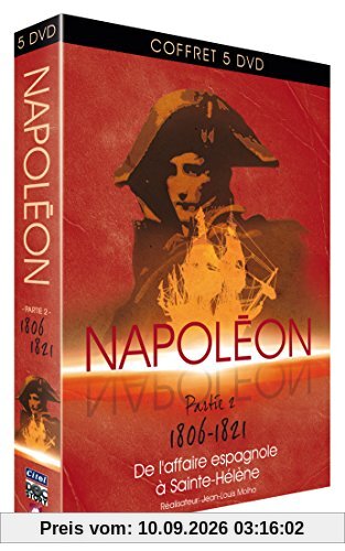 NAPOLEON Partie 2 1806-1821 De l'affaire espagnole à Sainte-Hélene