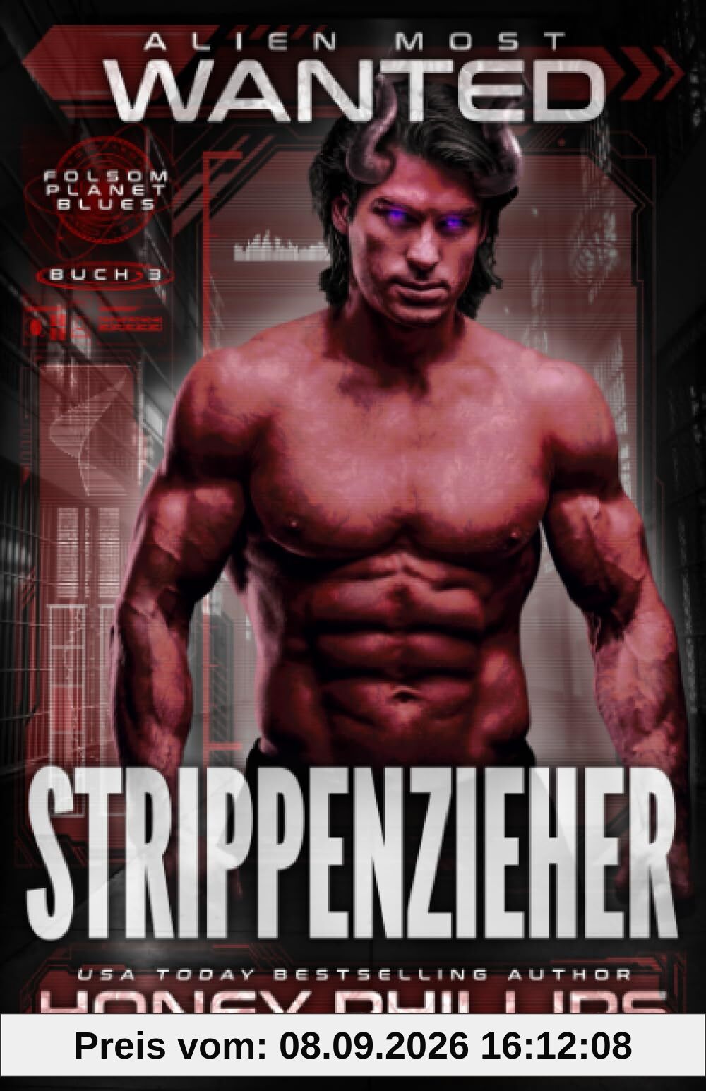 Alien Most Wanted: Strippenzieher (Folsom Planet Blues - Deutsch, Band 3)