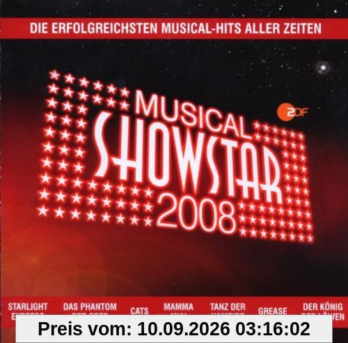 Musical-Showstar 2008 - Die erfolgreichsten Musical-Hits aller Zeiten