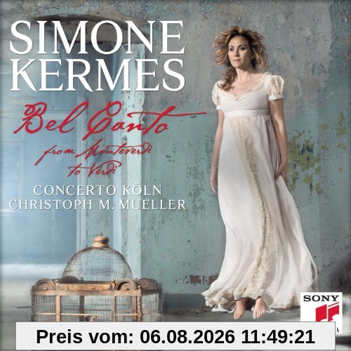 Simone Kermes Bel Canto - From Monteverdi To Verdi