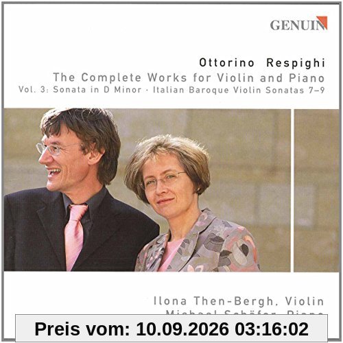 Respighi: Werke für Violine & Klavier Vol.3