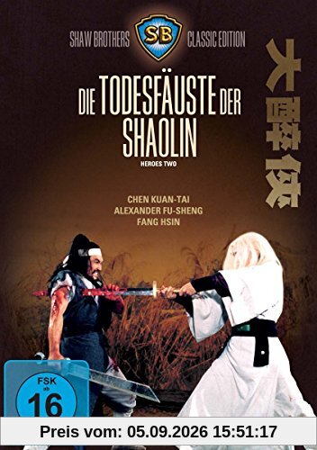 Shaw Brothers: Die Todesfäuste der Shaolin