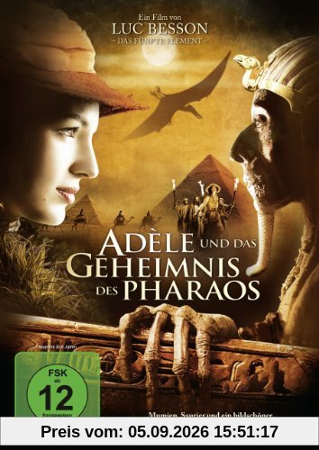 Adèle und das Geheimnis des Pharaos