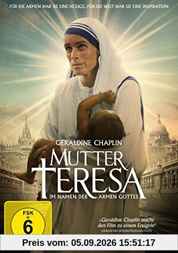 Mutter Teresa - Im Namen der Armen Gottes
