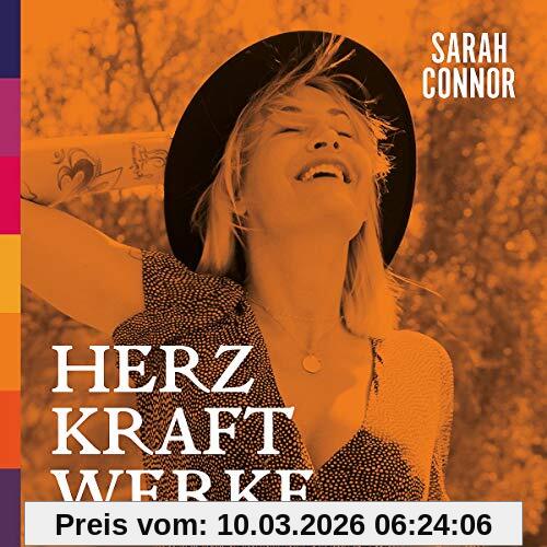 Sarah Connor Herz Kraft Werke (Special Deluxe Edition Inkl. 6 Neuen Songs)
