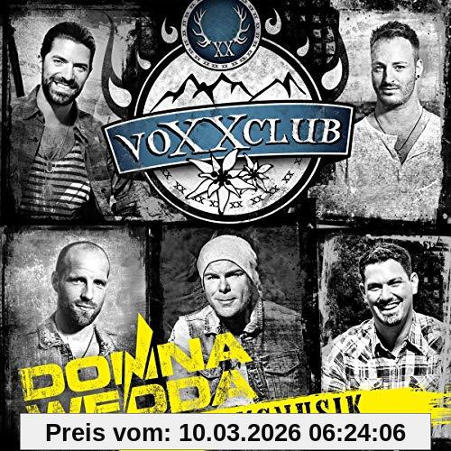 Voxxclub Donnawedda-Volksmusik
