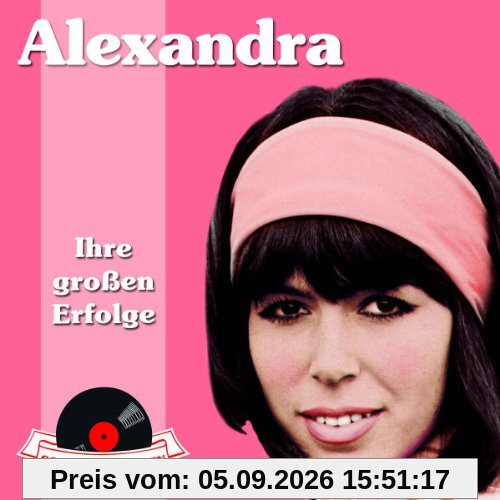 Alexandra - Ihre Grossen Erfolge