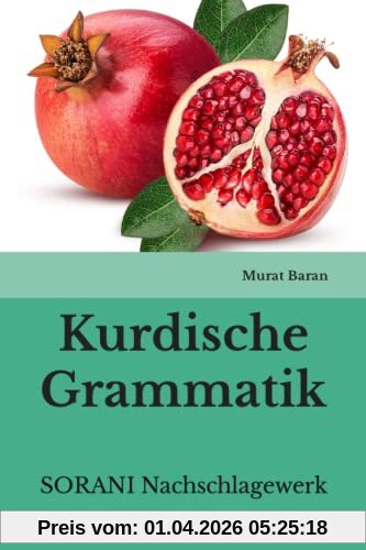 Kurdische Grammatik: SORANI Nachschlagewerk