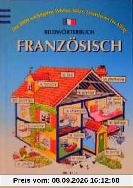 Bildwörterbuch Französisch (Sprach- und Länderführer für Kinder)