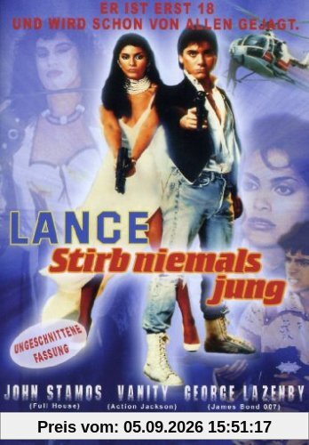 Lance - Stirb niemals jung
