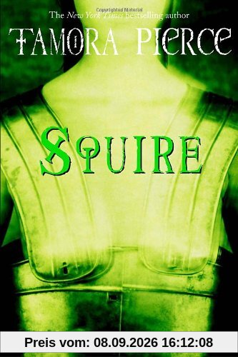 Squire: Book 3 of the Protector of the Small Quartet
