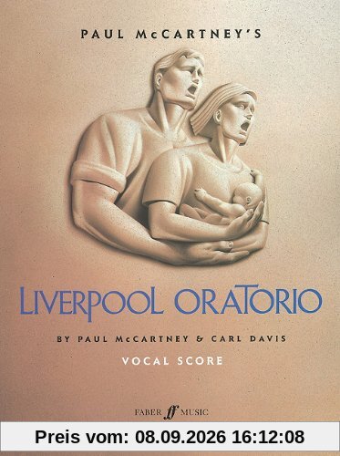 Paul McCartney's Liverpool Oratorio: (Vocal Score) (Faber Edition)