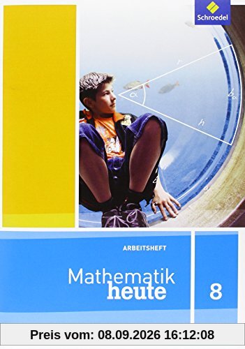 Mathematik heute - Ausgabe 2012 für Sachsen: Arbeitsheft 8 Hauptschulbildungsgang