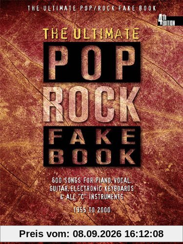The Ultimate Pop/Rock Fake Book: C Edition (Fake Books)